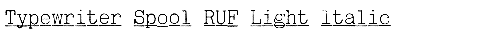 Typewriter Spool RUF Light Italic image